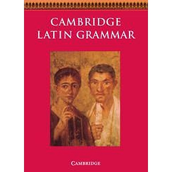 Cambridge Latin Grammar, Cambridge School Classics Project