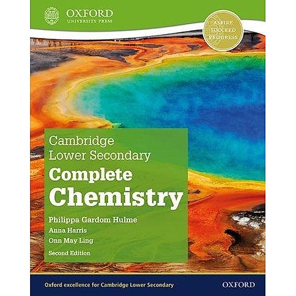Cambridge Lower Secondary Complete Chemistry: Student Book (Second Edition), Philippa Gardom Hulme, Anna Harris