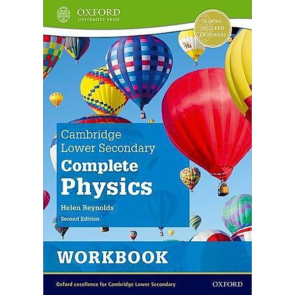 Cambridge Lower Secondary Complete Physics: Workbook (Second Edition), Helen Reynolds