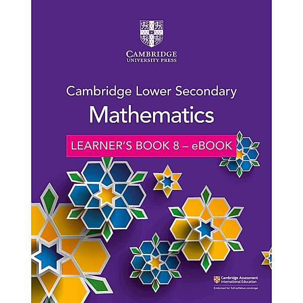 Cambridge Lower Secondary Mathematics Learner's Book 8 - eBook / Cambridge Lower Secondary Maths, Lynn Byrd