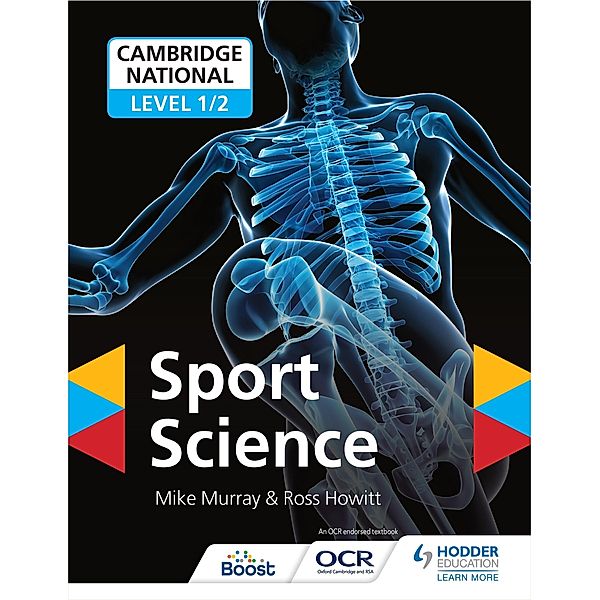 Cambridge National Level 1/2 Sport Science / Hodder Education, Mike Murray, Ross Howitt