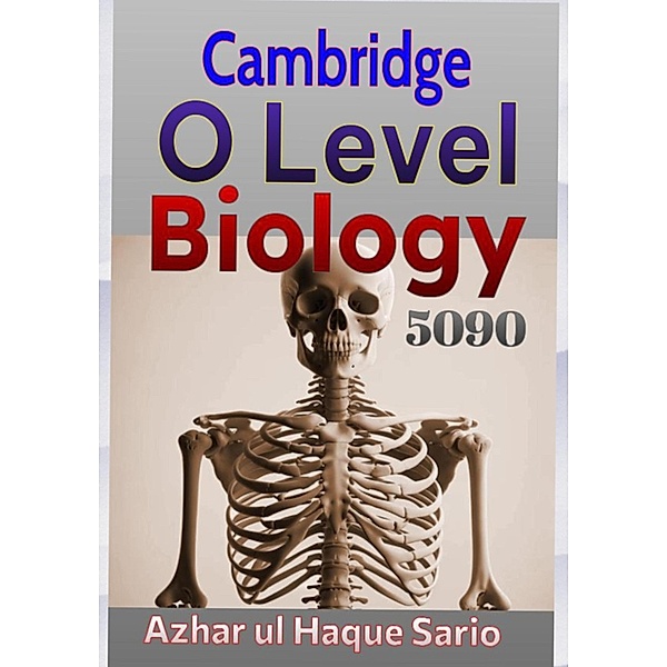 Cambridge O Level Biology 5090, Azhar ul Haque Sario