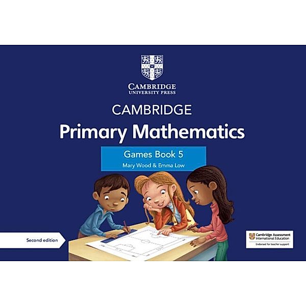 Cambridge Primary Mathematics Games Book 5 with Digital Access, Mary Wood, Emma Low