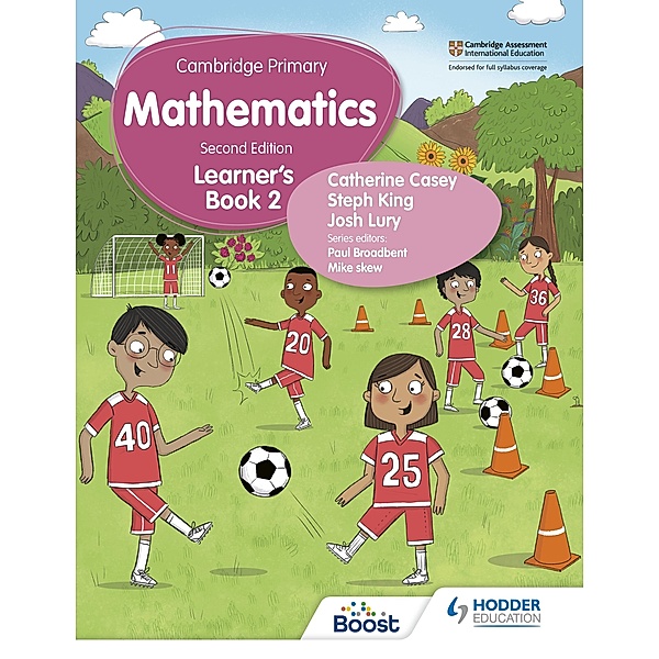 Cambridge Primary Mathematics Learner's Book 2 Second Edition, Catherine Casey, Josh Lury, Steph King