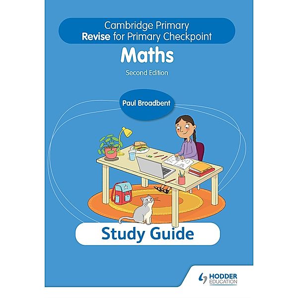 Cambridge Primary Revise for Primary Checkpoint Mathematics Study Guide 2nd edition / Cambridge Primary Maths, Paul Broadbent