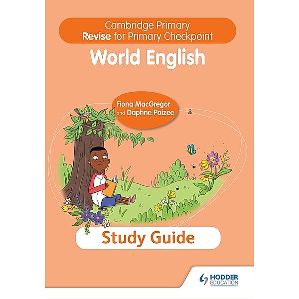 Cambridge Primary Revise for Primary Checkpoint World English Study Guide / Cambridge Primary ESL, Fiona Macgregor, Daphne Paizee