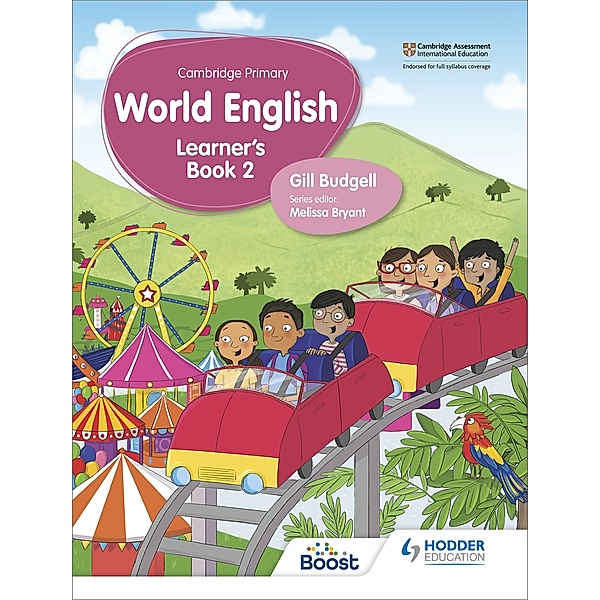 Cambridge Primary World English Learner's Book Stage 2 / Hodder Cambridge Primary English as a Second Language, Gill Budgell