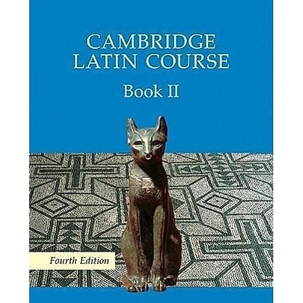 Cambridge School Classics Project: Cambridge Latin Course 2, Cambridge School Classics Project