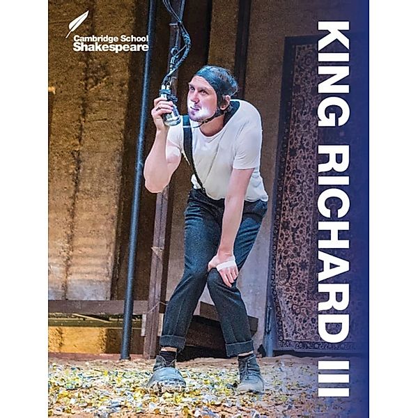 Cambridge School Shakespeare / Richard III, William Shakespeare