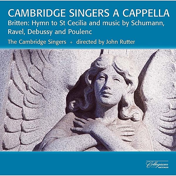 Cambridge Singers A Cappella, John Rutter, The Cambridge Singers