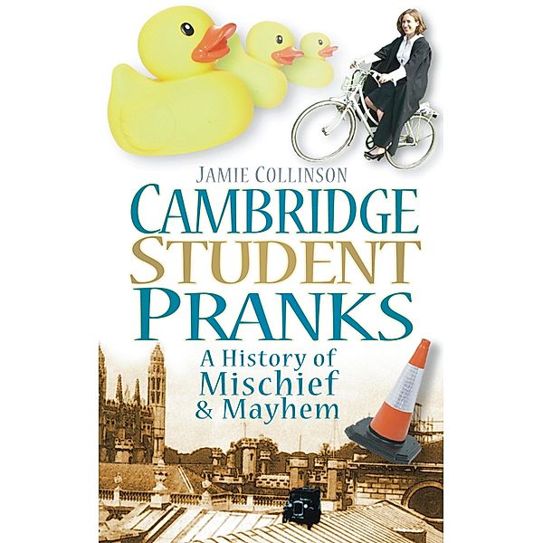 Cambridge Student Pranks, Jamie Collinson