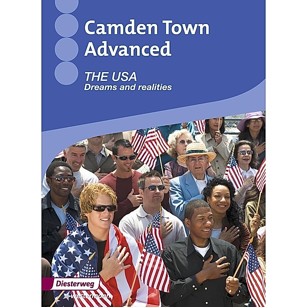 Camden Town Advanced, Themenhefte: 3/1 Camden Town Advanced - The USA