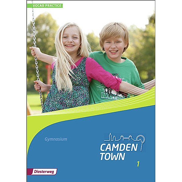 Camden Town, Allgemeine Ausgabe 2012 für Gymnasien: Bd.1 Camden Town - Allgemeine Ausgabe 2012 für Gymnasien