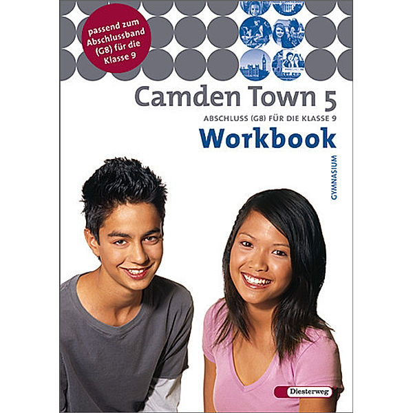 Camden Town, Ausgabe Gymnasium: Bd.5 Camden Town - Ausgabe 2005 für Gymnasien in Hessen, Nordrhein-Westfalen, Schleswig-Holstein und Mecklenburg-Vorpommern