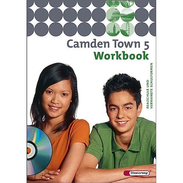 Camden Town, Ausgabe Realschule: Bd.5 Camden Town - Ausgabe Realschule und verwandte Schulformen - Workbook, m. Audio-CD