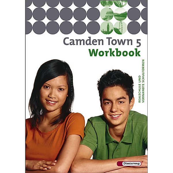 Camden Town / Camden Town / Camden Town - Lehrwerk für den Englischunterricht an Realschulen und verwandten Schulformen.Bd.5