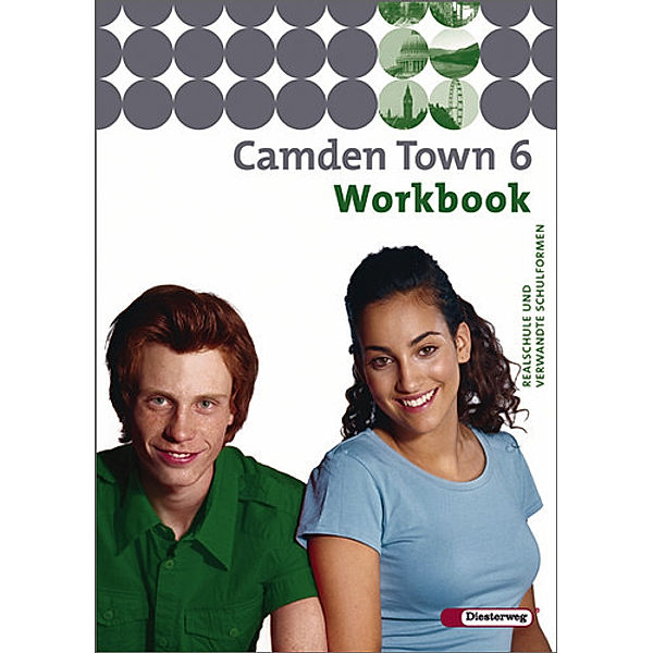 Camden Town / Camden Town / Camden Town - Lehrwerk für den Englischunterricht an Realschulen und verwandten Schulformen.Bd.6