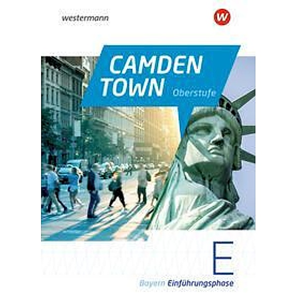 Camden Town Oberstufe - Ausgabe 2023 für die Sekundarstufe II in Bayern, m. 1 Buch, m. 1 Online-Zugang