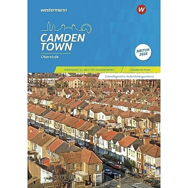 Camden Town Oberstufe - Ausgabe für die Sekundarstufe II, Christoph Reuter, Mirja Schnoor, Sylvia Wauer