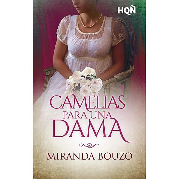 Camelias para una dama, Miranda Bouzo