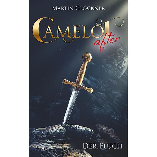 Camelot after, Martin Glöckner