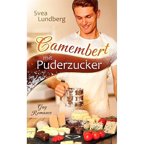 Camembert mit Puderzucker, Svea Lundberg