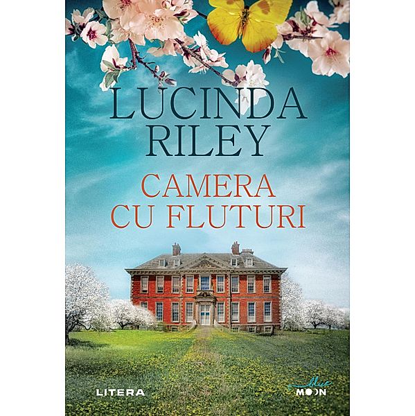 Camera cu fluturi / Blue Moon, Lucinda Riley