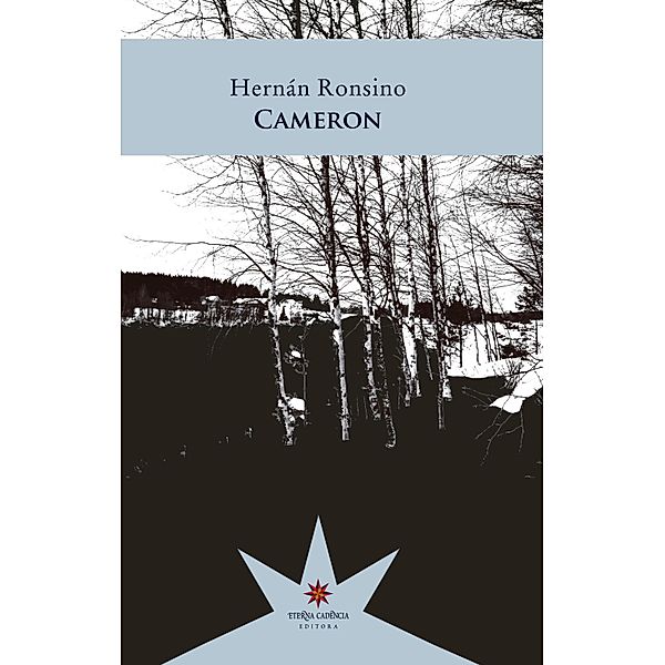 Cameron, Hernán Ronsino