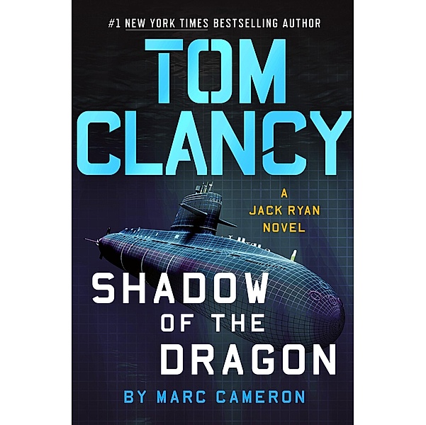 Cameron, M: Tom Clancy Shadow of the Dragon, Marc Cameron