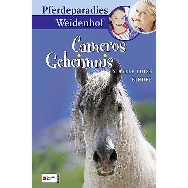 Cameros Geheimnis / Pferdeparadies Weidenhof Bd.1, Sibylle L. Binder