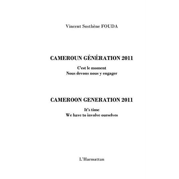 Cameroun generation 2011 - c'est le mome / Hors-collection, Vincent Sosthene Fouda Essomba