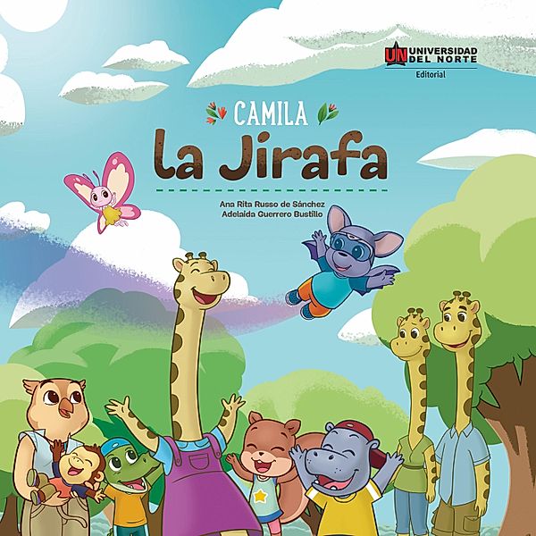 Camila la jirafa, Ana Rita Russo de Sánchez, Adelaida Guerrero Bustillo