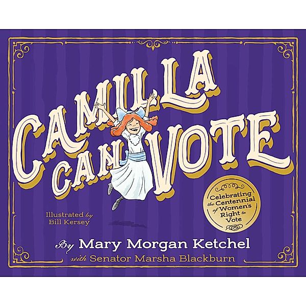 Camilla Can Vote, Mary Morgan Ketchel, Marsha Blackburn