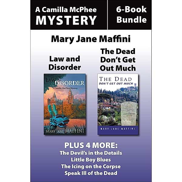 Camilla MacPhee Mysteries 6-Book Bundle / A Camilla MacPhee Mystery, Mary Jane Maffini