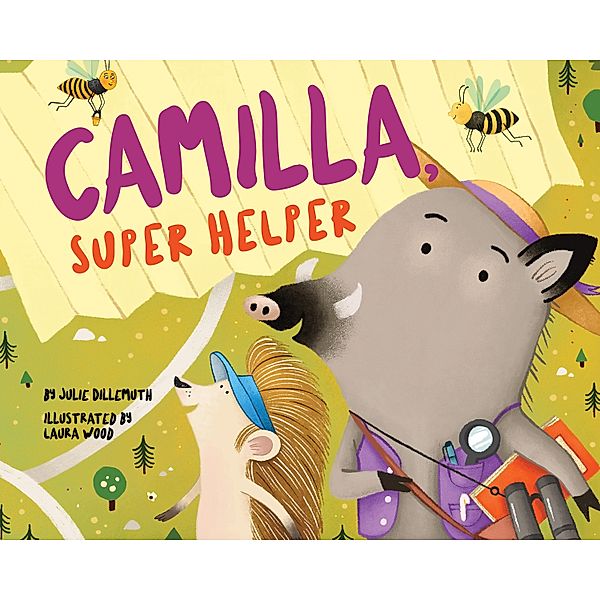 Camilla, Super Helper, Julie Dillemuth