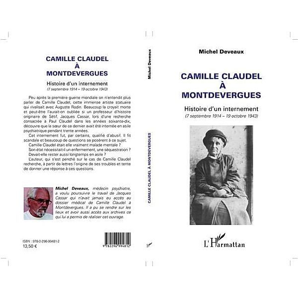 Camille Claudel a Montdevergues / Hors-collection, Michel Deveaux