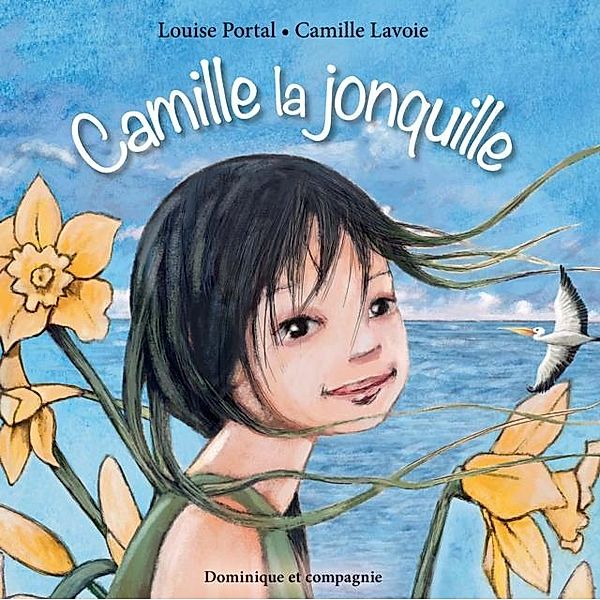 Camille la jonquille, Louise Portal