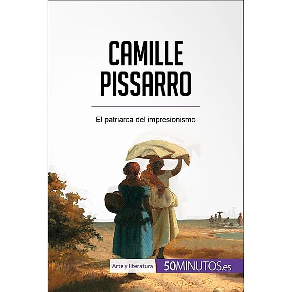 Camille Pissarro, 50minutos