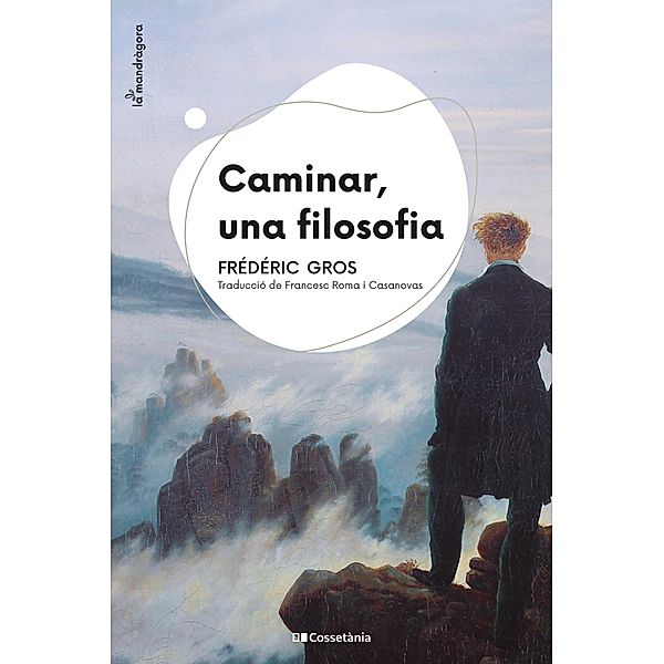 Caminar, una filosofia, Frédéric Gros