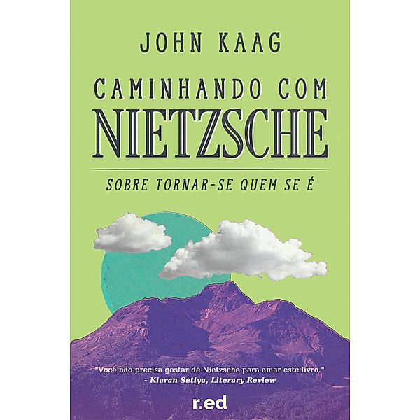 Caminhando com Nietzsche, John Kaag