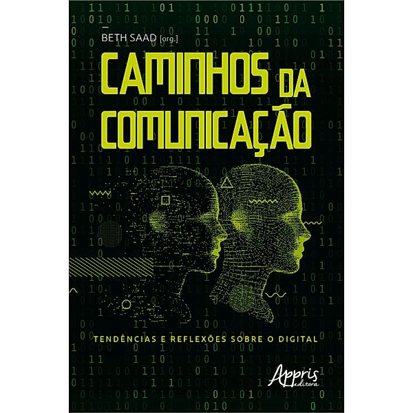 Caminhos da Comunicação: Tendências e Reflexões sobre o Digital, Elizabeth Saad