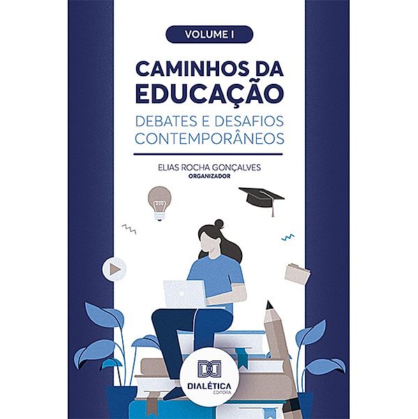 Caminhos da Educação, Elias Rocha Gonçalves