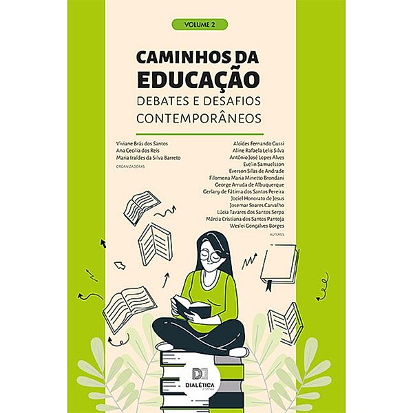 Caminhos da Educação, Viviane Brás dos Santos, Ana Cecilia dos Reis, Maria Iraídes da Silva Barreto