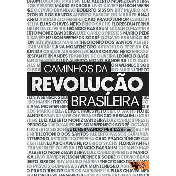 Caminhos da revolução brasileira, Luiz Bernardo Pericás