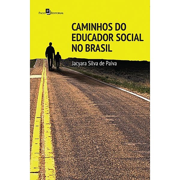 Caminhos do educador social no Brasil, Jacyara Silva de Paiva