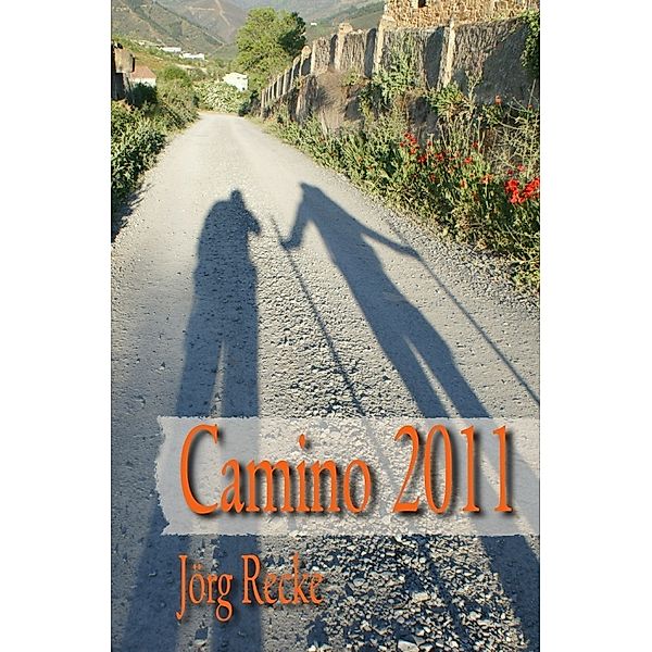 Camino 2011, Jörg Recke