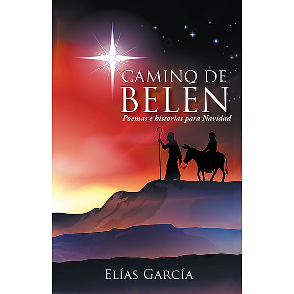 Camino De Belen, Elías García