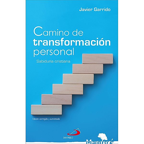 Camino de transformación personal / Mambré Bd.52, Javier Garrido Goitia