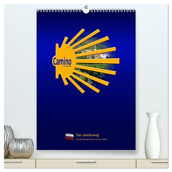 Camino Frankreich (hochwertiger Premium Wandkalender 2024 DIN A2 hoch), Kunstdruck in Hochglanz, Stefan Vossemer