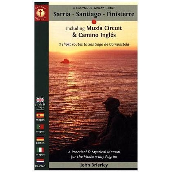 Camino Pilgrim's Guide Sarria - Santiago - Finisterre, John Brierley